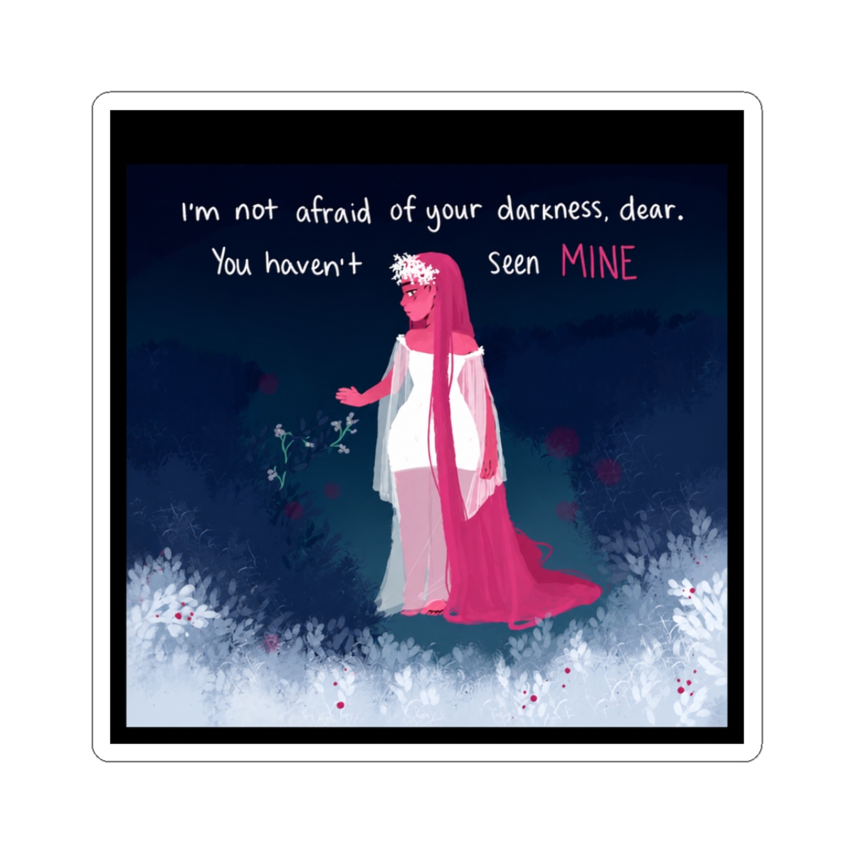 Persephone I'm not of afraid of your darkness | Lore Olympus - Official Creator merchandise